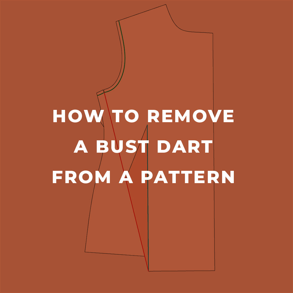How to Remove a Bust Dart from a Pattern (Using the Gilbert Top)