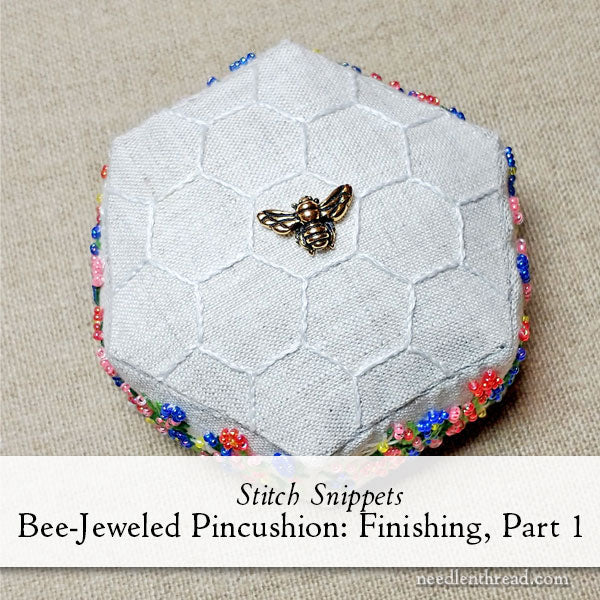 Bee-Jeweled Pincushion Finishing, Part 1
