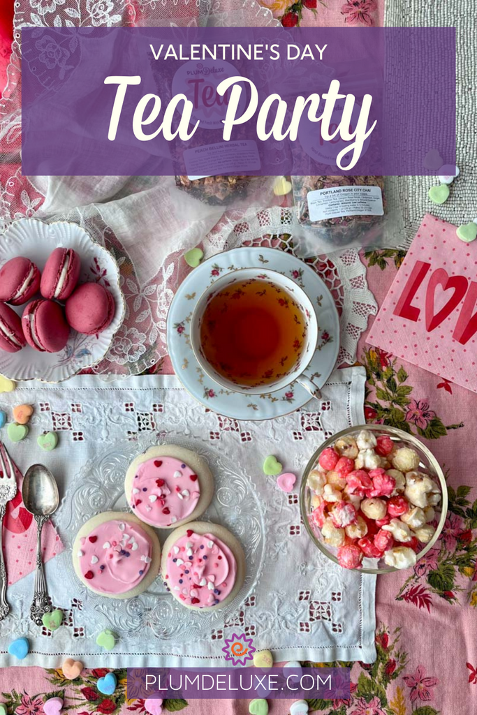 How to Host a Valentine’s Day Tea Party