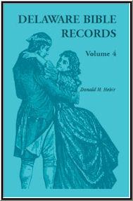 Delaware Bible Records, Volume 4
